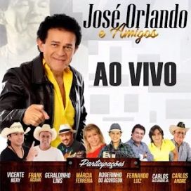 José Orlando e Amigos - Ao Vivo - 2018 • Álbum