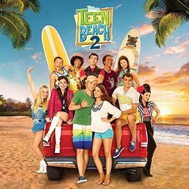 Teen Beach 2 (Original Motion Picture Soundtrack) - 2015 • Álbum