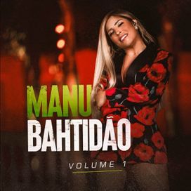 Manu Bahtidão, Vol. 1 - 2021 • Sencillo/EP