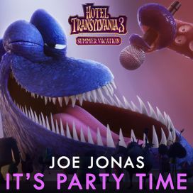 It's Party Time (From "Hotel Transylvania 3") - 2018 • Sencillo/EP