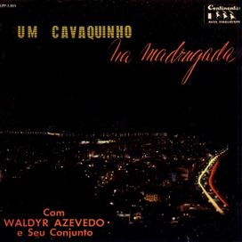 Um Cavaquinho Na Madrugada - 1959 • Álbum