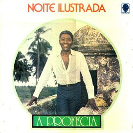 A Profecia - 1982 • Álbum
