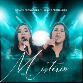 Mistério (part. Daiany Fernandes) - 2021 • Single/EP