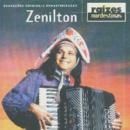 Raízes Nordestinas: Zenilton - 1999 • Álbum