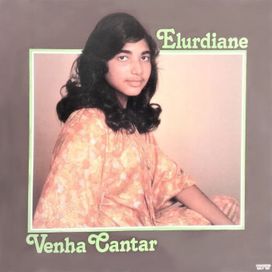 Venha Cantar - Elurdiane