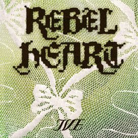 REBEL HEART - 2025 • Single/EP