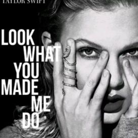 Look What You Made Me Do - 2017 • Single/EP