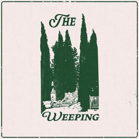 The Weeping - 2023 • Sencillo/EP