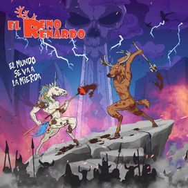 El Mundo Se Va a La Mierda - El Reno Renardo
