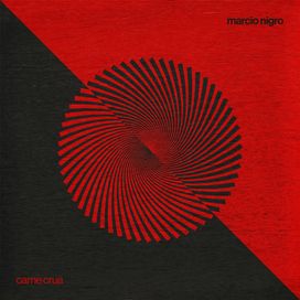 Carne Crua (part. Márcio Nigro) - 2024 • Single/EP