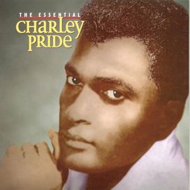 The Essential Charley Pride - 1997 • Álbum