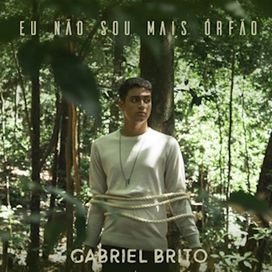 Eu Não Sou Mais Órfão  - 2019 • Single/EP