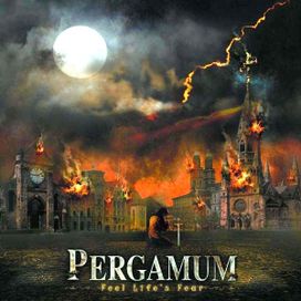 Feel Life’s Fear - Pergamum