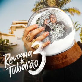 Revoada do Tubarão 3 - 2022 • Single/EP