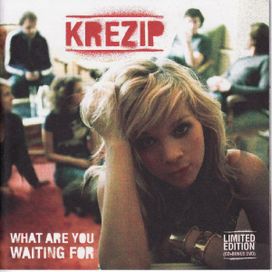 What Are You Waiting For - 2005 • Álbum