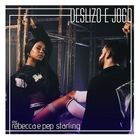 Deslizo e Jogo (part. Pep Starling) - 2019 • Sencillo/EP