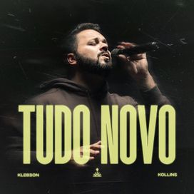 Tudo Novo - 2024 • Sencillo/EP