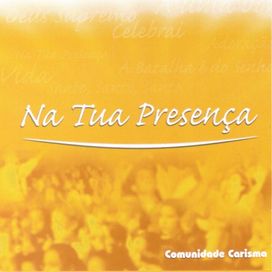 Na Tua Presença - 1997 • Álbum