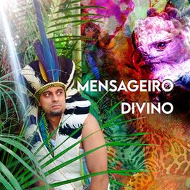 Mensageiro Divino - 2021 • Single/EP