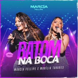 Batom Na Boca (part. Márcia Fellipe) - 2024 • Sencillo/EP