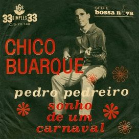 Pedro Pedreiro / Sonho de Um Carnaval - 1965 • Single/EP