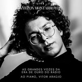 As Grandes Vozes da Era de Ouro do Rádio (Ao Vivo) (part. Vitor Araújo) - 2020 • Álbum