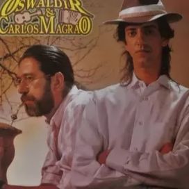 Oswaldir &amp; Carlos Magrão - 1994 • Álbum