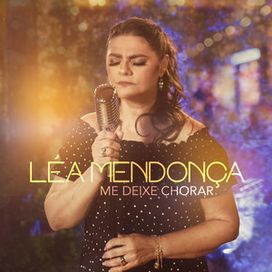 Me Deixe Chorar  - 2022 • Sencillo/EP