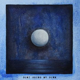 Don't Bring Me Down - 2021 • Sencillo/EP