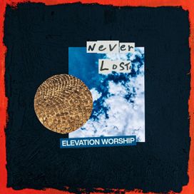 Never Lost - 2019 • Single/EP