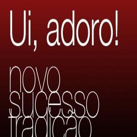 Ui, Adoro!  - 2012 • Álbum