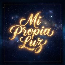 Mi Propia Luz - 2026 • Single/EP