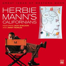 Herbie Mann’s Californians - 2008 • Álbum