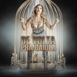 De Volta Pra Gaiola - 2019 • Sencillo/EP