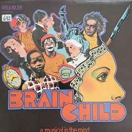 Brain Child (A Musical In The Mind) - 1975 • Álbum