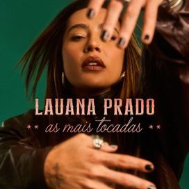 Lauana Prado - Mais Tocadas - 2025 • Coletânea