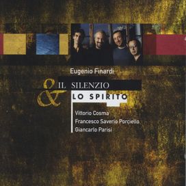 Il Silenzio &amp; Lo Spirito - 2003 • Álbum