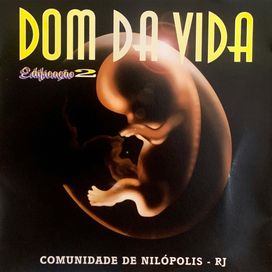 O Dom da Vida (Ao Vivo) - 1991 • Álbum