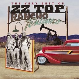 The Very Best of ZZ Top: Rancho Texano - 2004 • Álbum