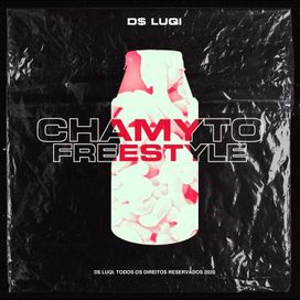 Chamyto Freestyle - 2020 • Single/EP
