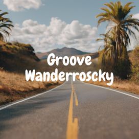 Groove Wanderroscky  - 2025 • Sencillo/EP
