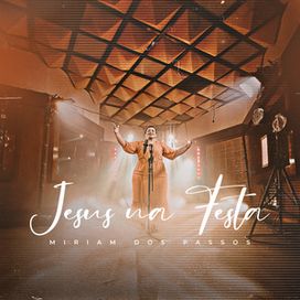Jesus Na Festa  - 2022 • Single/EP