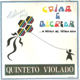 Criar e Recrear (A Música de Fátima Maia) - 1994 • Álbum