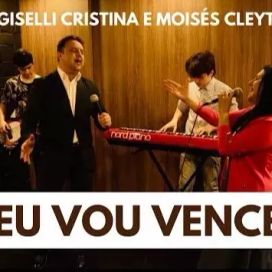 Eu Vou Vencer (part. Moisés Cleyton) - 2023 • Single/EP