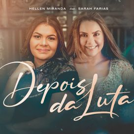 Depois da Luta (part. Hellen Miranda) - 2020 • Single/EP