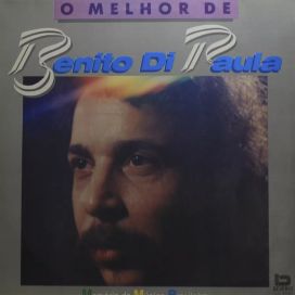 O Melhor de Benito di Paula - 1981 • Recopilación