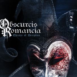 Theatre Of Deception - Obscurcis Romancia