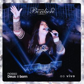 O Nosso Deus é Bom (Ao Vivo) - 2024 • Single/EP