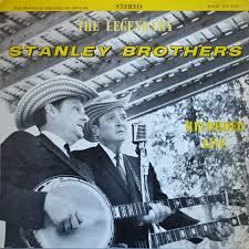 The Legendary Stanley Brothers Recorded Live - 1969 • Álbum