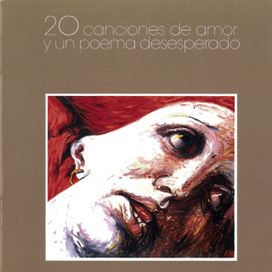 20 Canciones De Amor Y Un Poema Desesperado - 1986 • Álbum